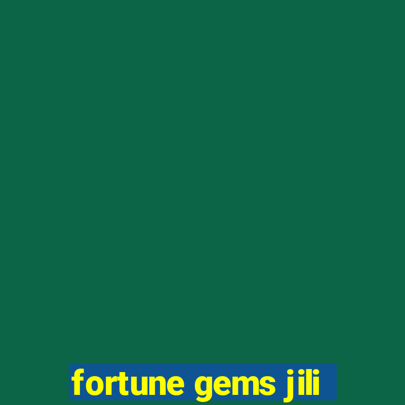 fortune gems jili