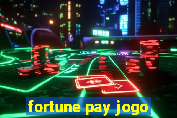 fortune pay jogo