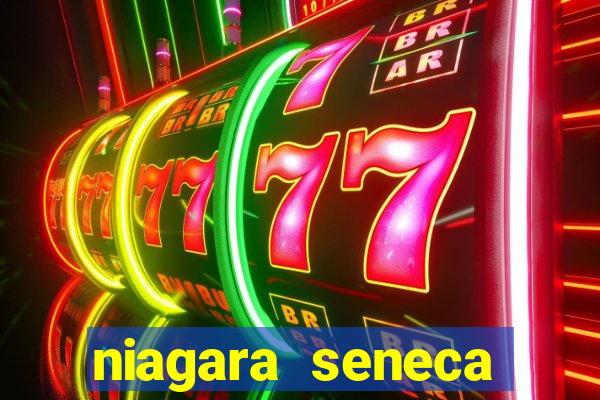 niagara seneca casino hotel