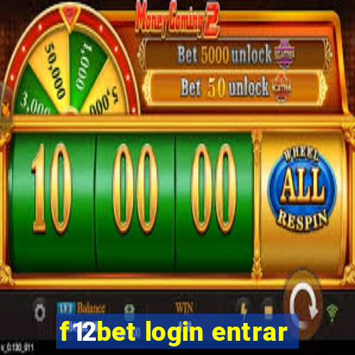 f12bet login entrar