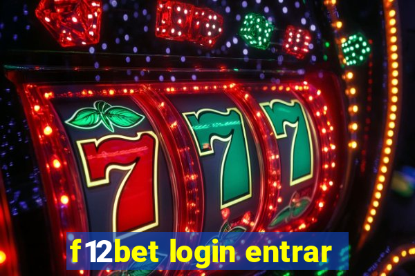 f12bet login entrar