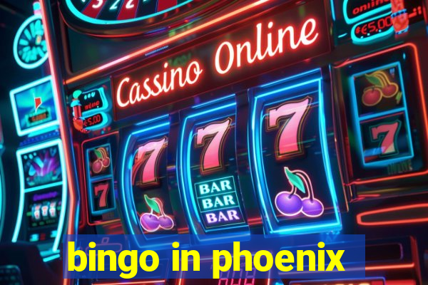 bingo in phoenix