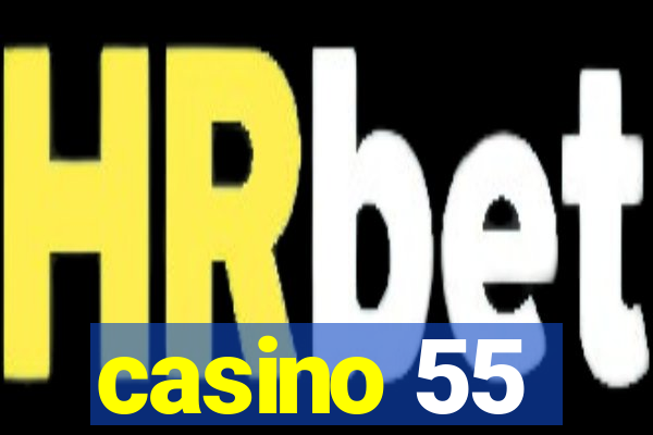 casino 55