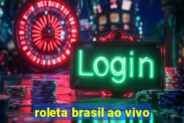 roleta brasil ao vivo