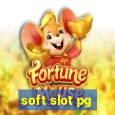 soft slot pg