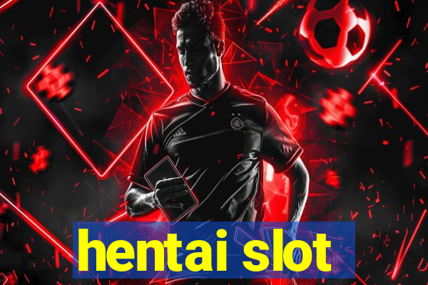 hentai slot