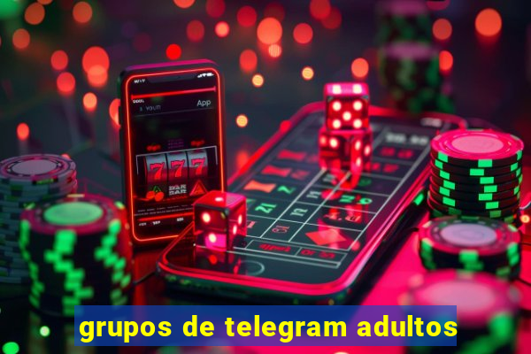 grupos de telegram adultos