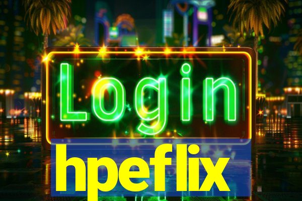 hpeflix