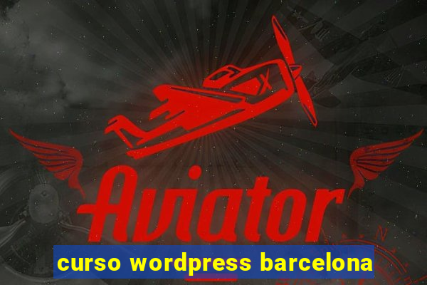 curso wordpress barcelona