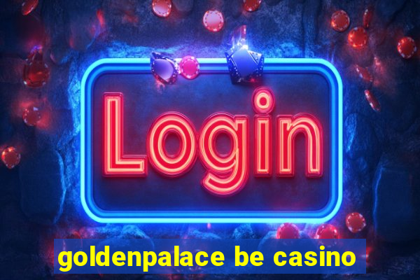 goldenpalace be casino