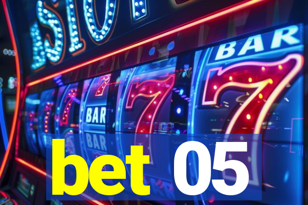 bet 05