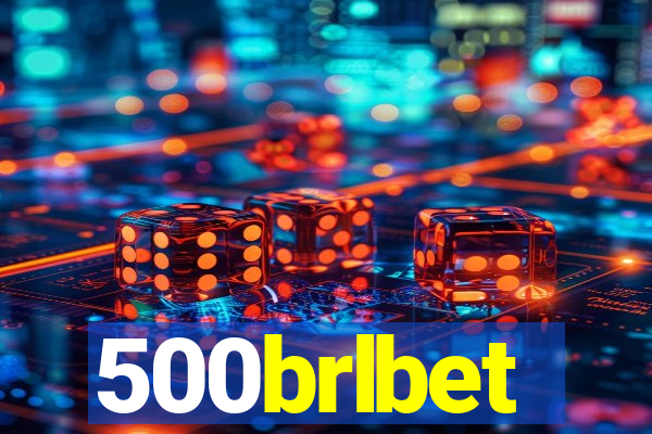 500brlbet