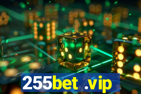 255bet .vip