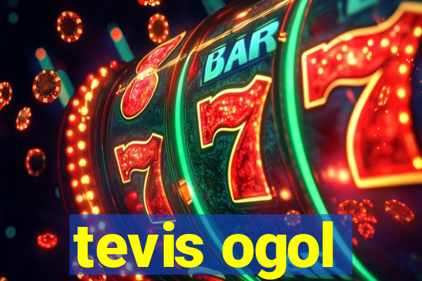 tevis ogol