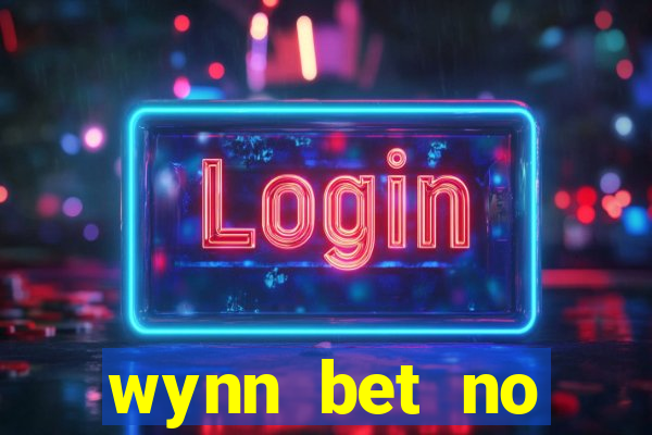 wynn bet no deposit bonus