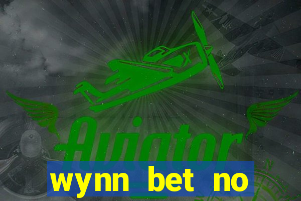 wynn bet no deposit bonus