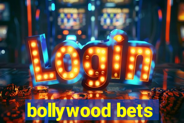 bollywood bets