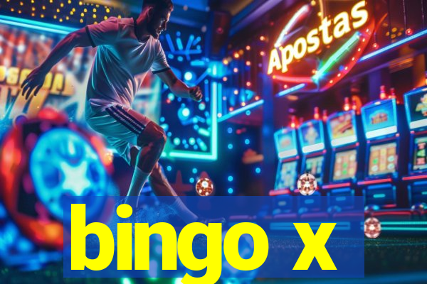 bingo x