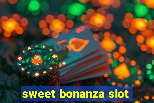 sweet bonanza slot