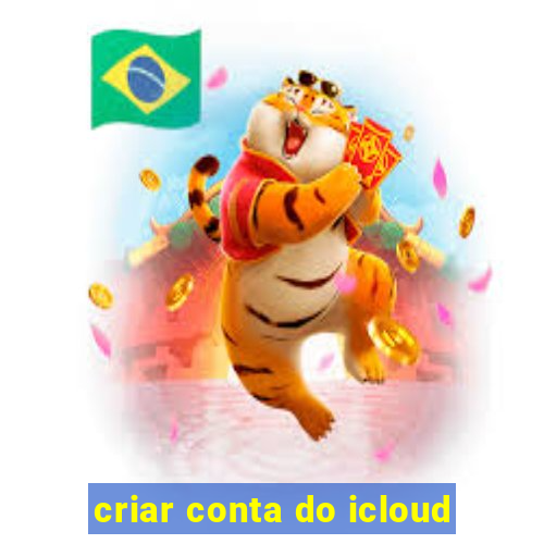 criar conta do icloud