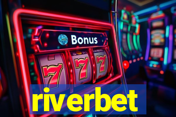 riverbet