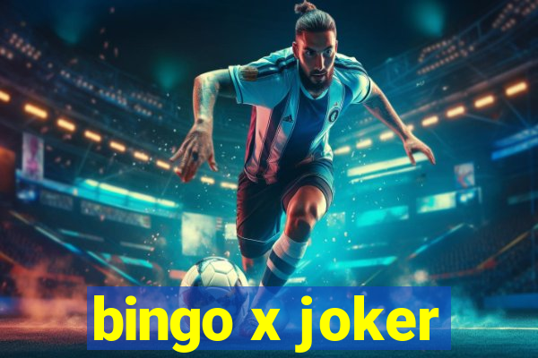 bingo x joker