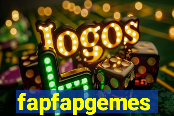 fapfapgemes