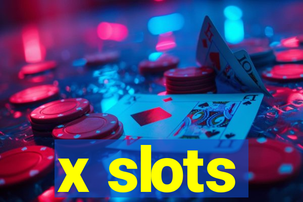 x slots