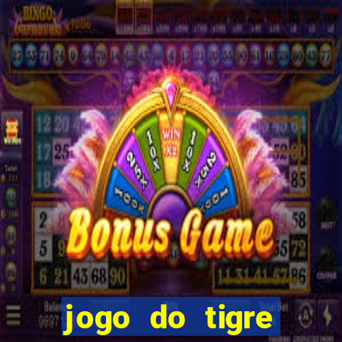 jogo do tigre ganhar bonus no cadastro