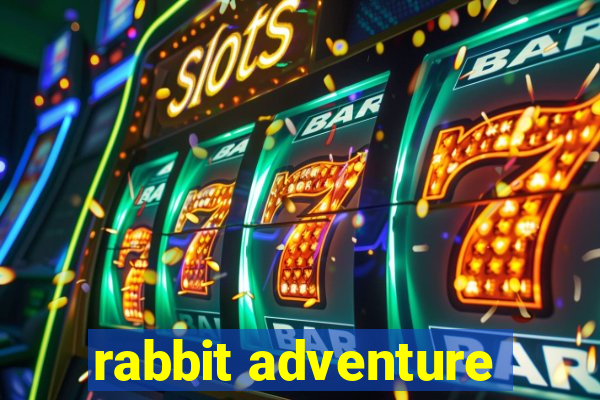 rabbit adventure