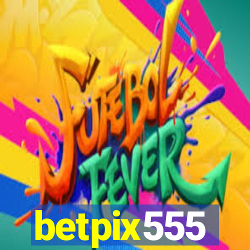 betpix555