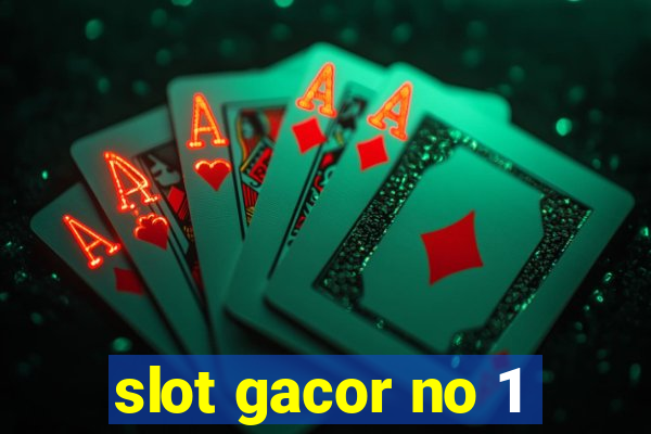 slot gacor no 1