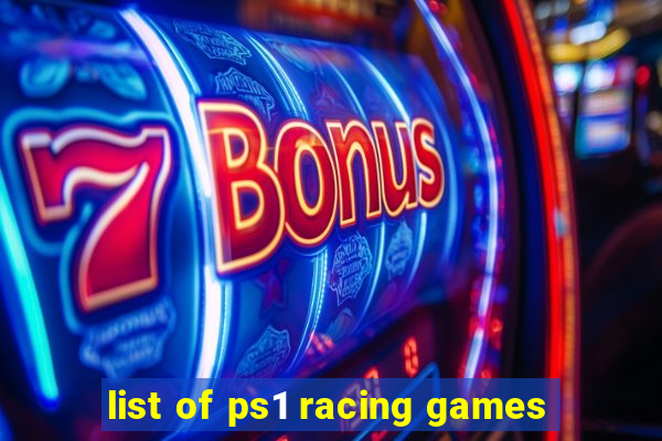 list of ps1 racing games