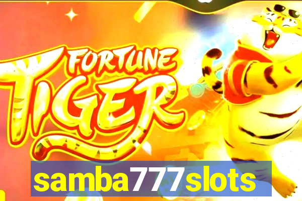 samba777slots