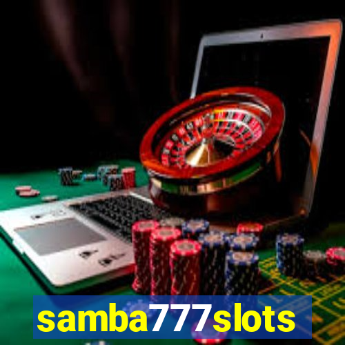 samba777slots