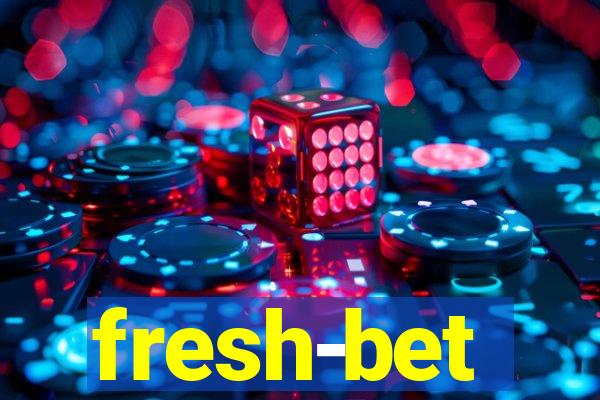 fresh-bet