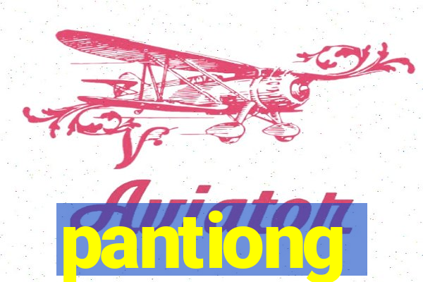 pantiong