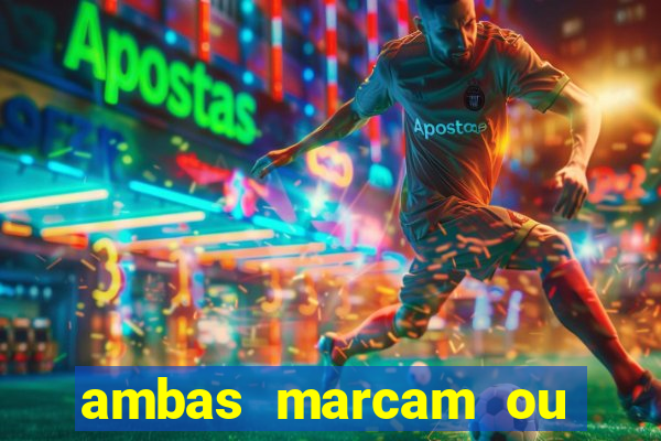 ambas marcam ou mais de 2.5