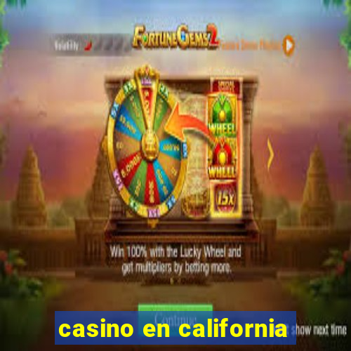 casino en california