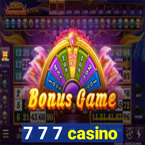 7 7 7 casino