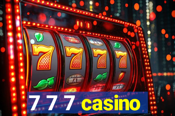 7 7 7 casino