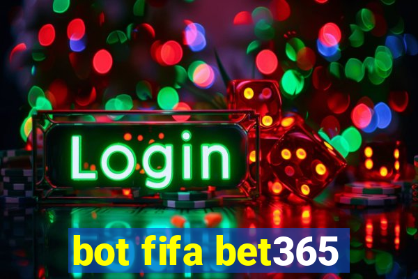 bot fifa bet365