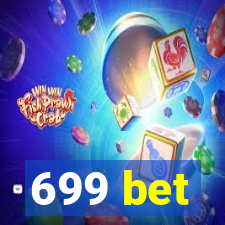 699 bet