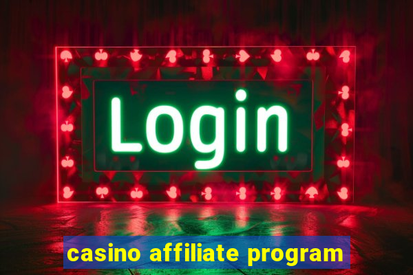 casino affiliate program