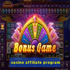 casino affiliate program