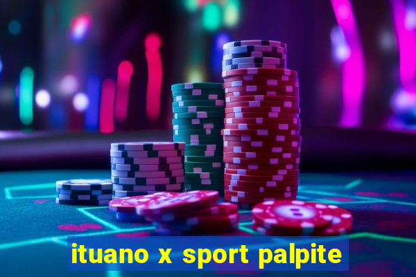 ituano x sport palpite