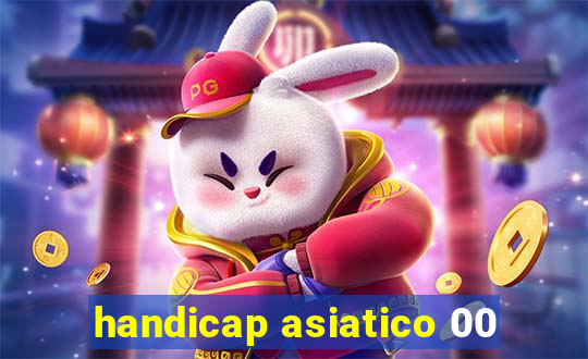 handicap asiatico 00