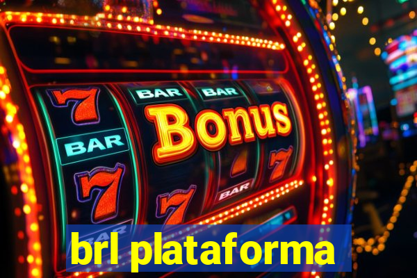 brl plataforma