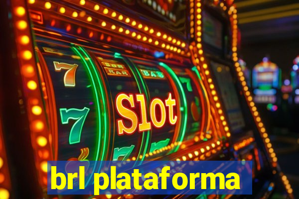 brl plataforma