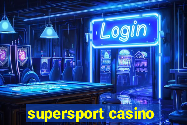 supersport casino